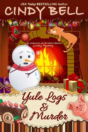 [Chocolate Centered Mystery 19] • Yule Logs and Murder